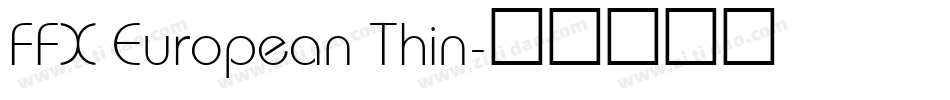 FFX European Thin字体转换